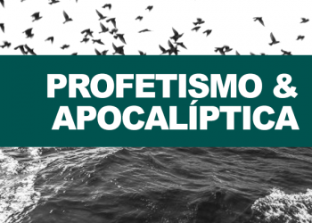 Baixe aqui: Profetismo & Apocalíptica (textos)