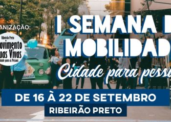 1ª Semana da Mobilidade Ribeirão Preto