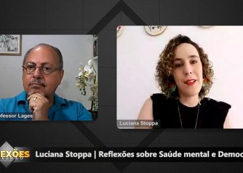 Luciana Stoppa | Reflexões sobre Saúde mental e Democracia