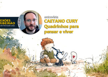 Caetano Cury | Quadrinhos para pensar e viver
