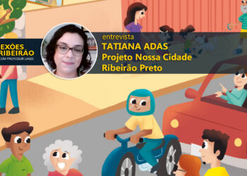 Tatiana Adas | Projeto Nossa Cidade Ribeirão Preto