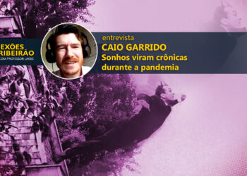 Caio Garrido | Sonhos viram crônicas durante a pandemia
