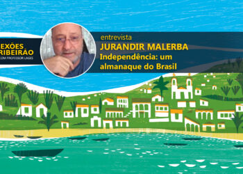 Jurandir Malerba | Independência: um almanaque do Brasil