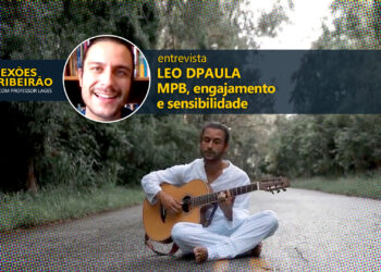 Leo Dpaula | MPB, engajamento e sensibilidade
