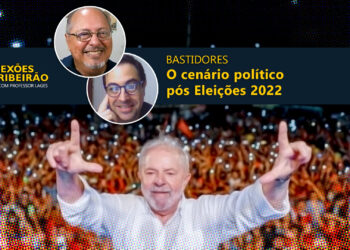 BASTIDORES | O cenário político pós eleições 2022