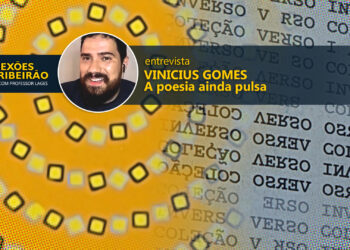 Vinicius Gomes | A poesia ainda pulsa