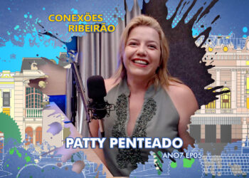 Patty Penteado no Conexões Ribeirão | Ano 07 Ep 05