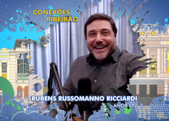 Rubens Russomanno Riciardi no Conexões Ribeirão | ANO8 EP2