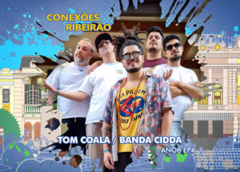 Tom Coala no Conexões Ribeirão | ANO8 EP4