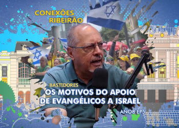 Bastidores: os motivos do apoio de evangélicos a Israel