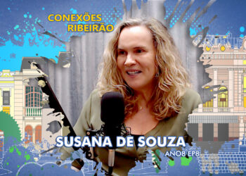 Susana de Souza no Conexões Ribeirão  | ANO8 EP8