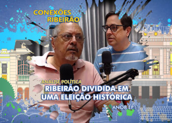 Análise política: Ribeirão dividida em uma eleição histórica