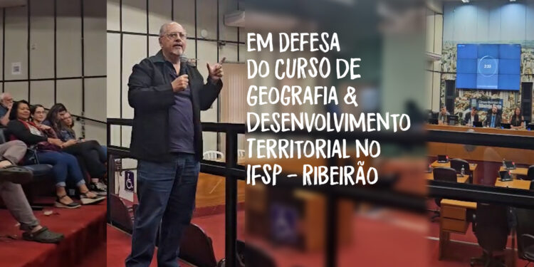 Geografia e Desenvolvimento Territorial no IFSP de Ribeirão Preto